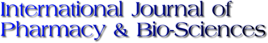 International Journal of Pharmacy & Bio-Sciences